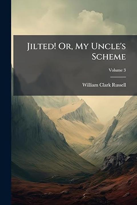 Jilted! , Volume III