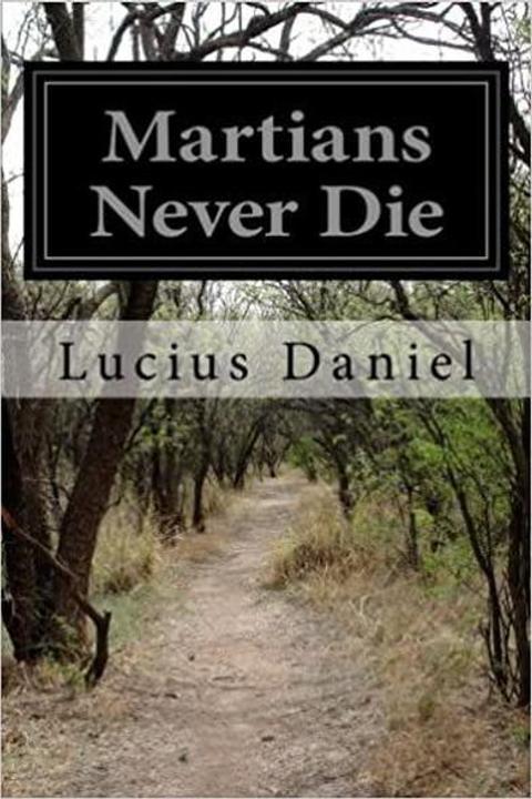 Martians Never Die