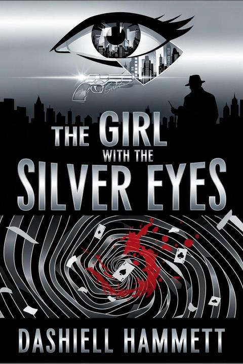 The Girl with the Silver Eyes