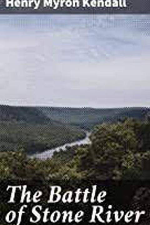 The Battle of Stone River