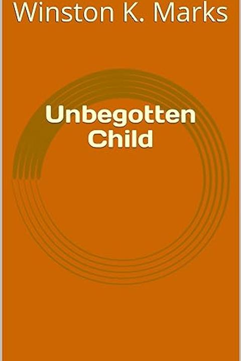 Unbegotten Child