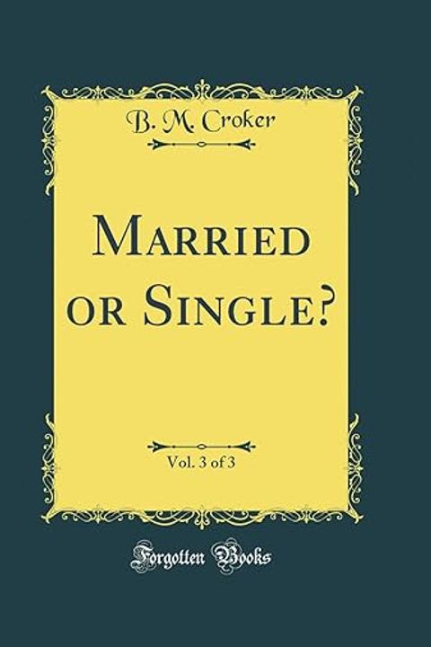 Married or Single? , Volume III