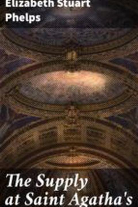 The Supply at Saint Agatha's