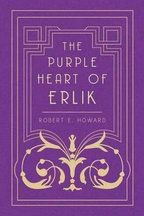 The Purple Heart of Erlik