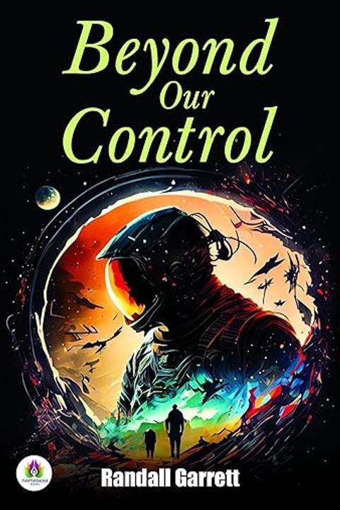 Beyond our Control