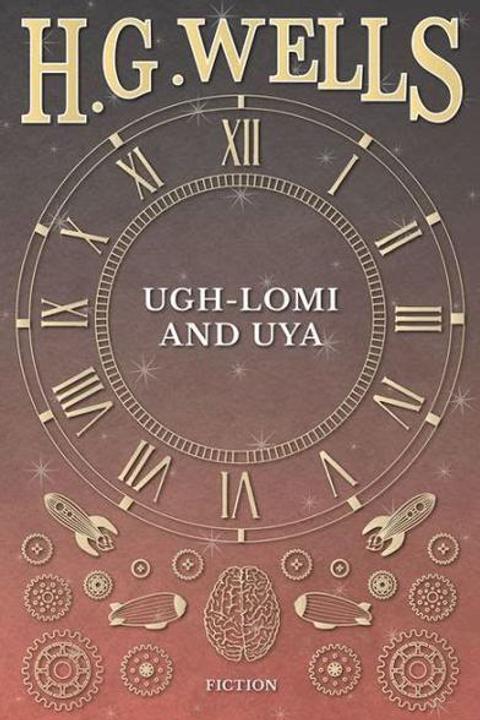 Ugh-Lomi and Uya
