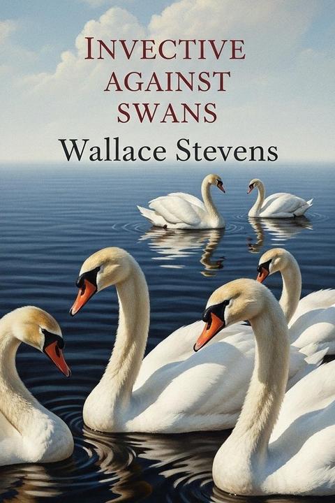 Invective Against Swans