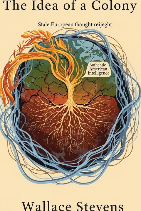The Idea of a Colony