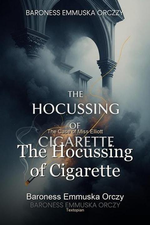The Hocussing of Cigarette