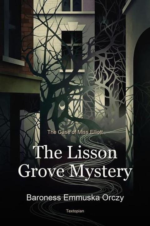 The Lisson Grove Mystery