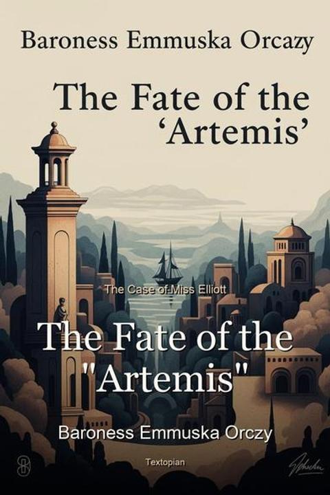 The Fate of the "Artemis"