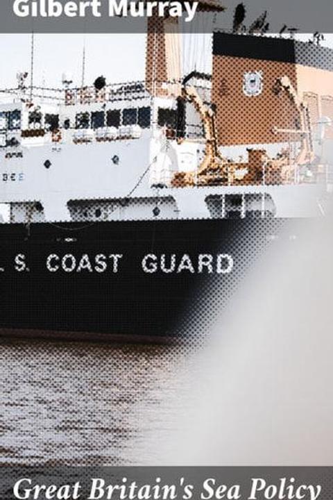 Great Britain's Sea Policy