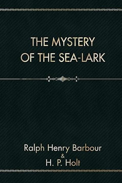 The Mystery of the Sea-Lark
