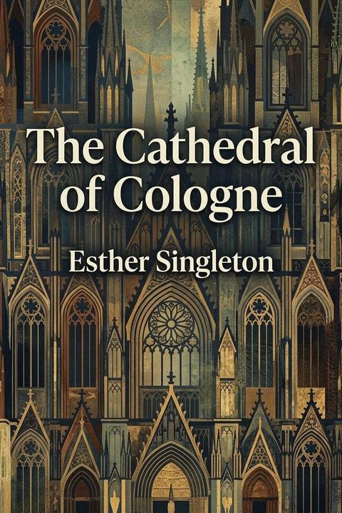 The Cathedral of Cologne