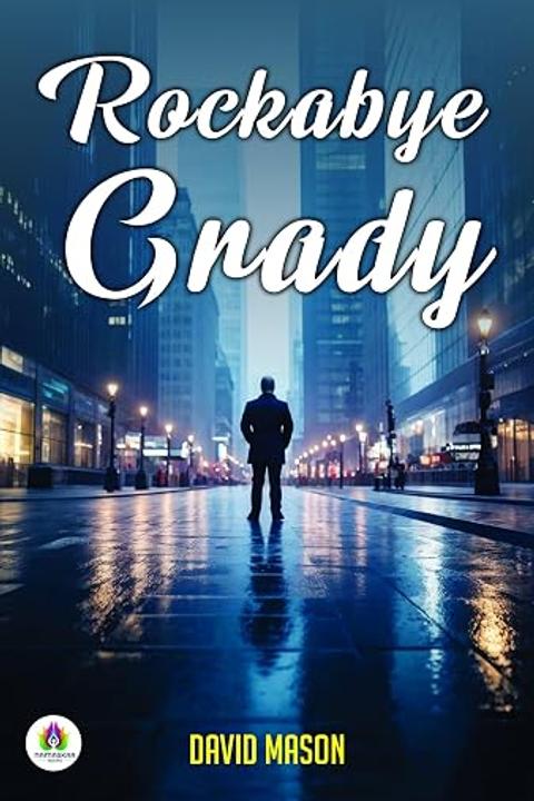 Rockabye, Grady