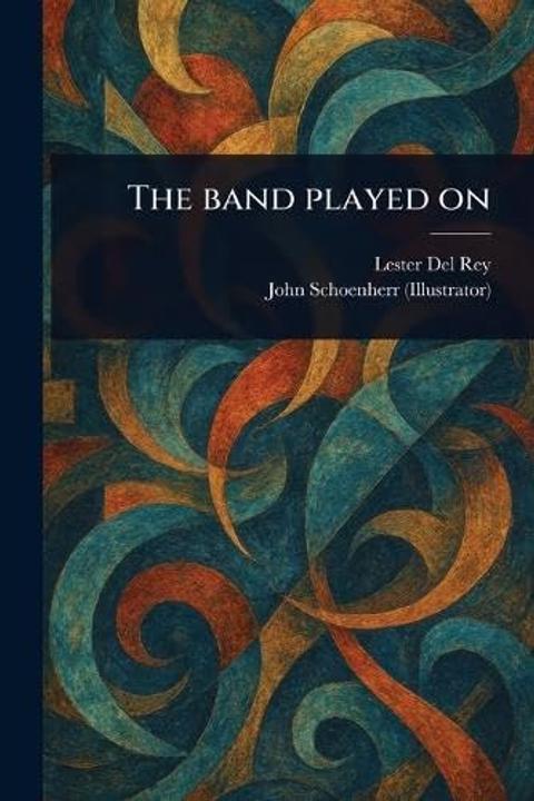 The Band Played On