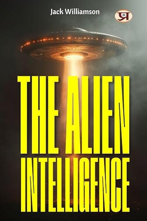 The Alien Intelligence