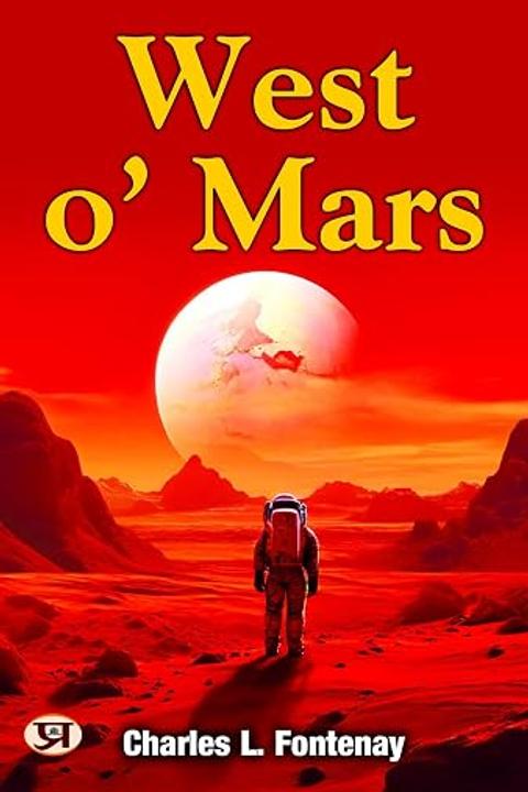 West o' Mars