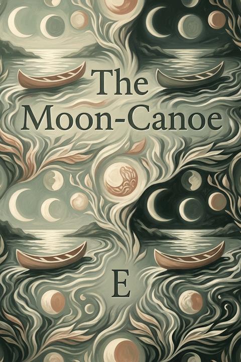 The Moon-Canoe
