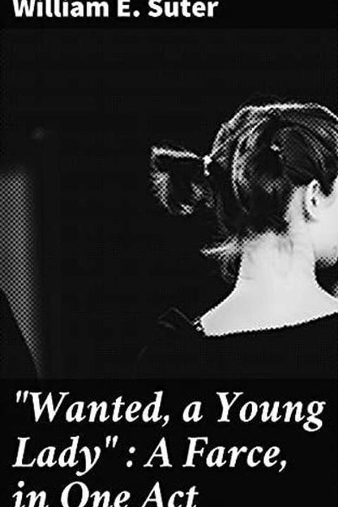 Wanted, a Young Lady