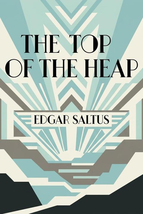 The Top of the Heap