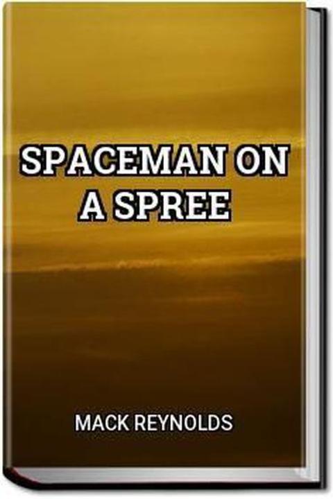 Spaceman on a Spree
