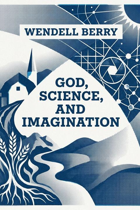 God, Science, and Imagination