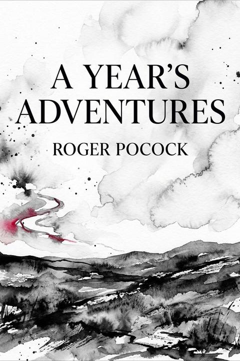 A Year's Adventures