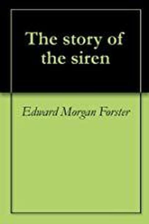 The Story of the Siren