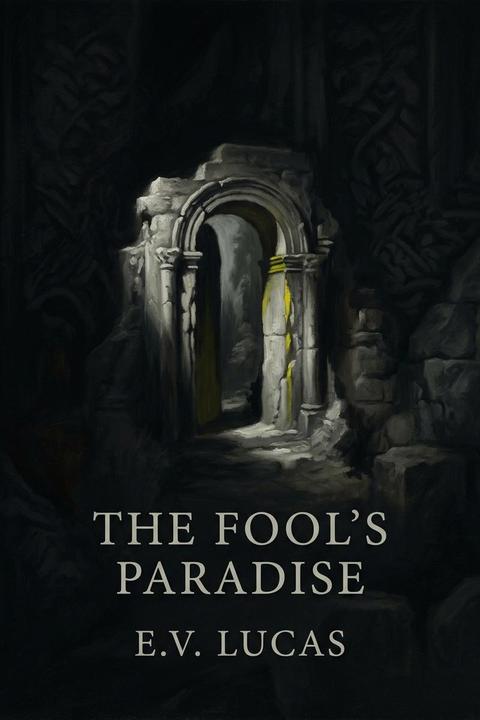 The Fool's Paradise
