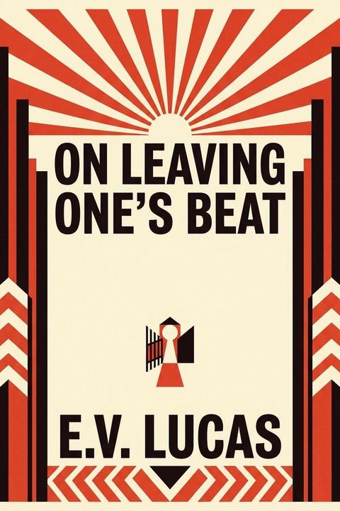 On Leaving One's Beat