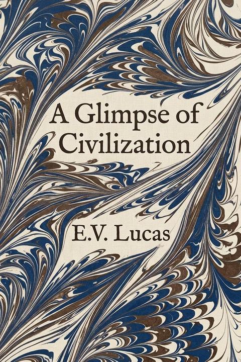 A Glimpse of Civilization