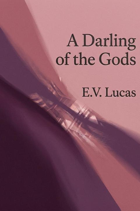 A Darling of the Gods