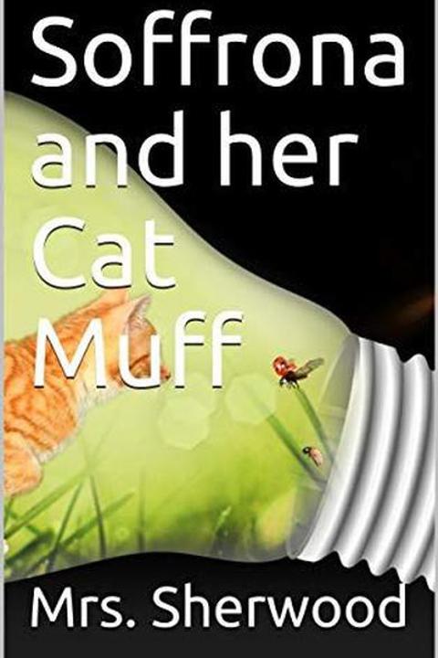 Soffrona and Her Cat Muff