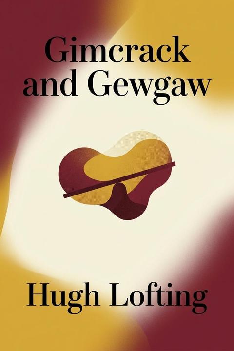 Gimcrack and Gewgaw
