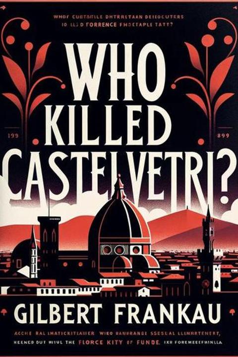 Who Killed Castelvetri?