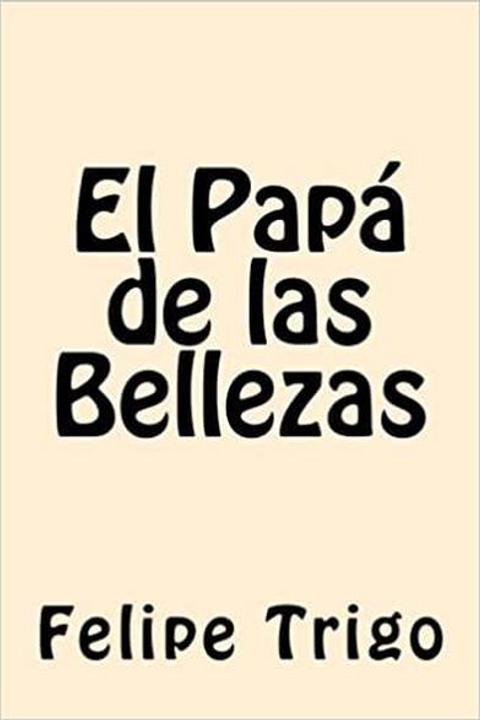 El papá de las bellezas