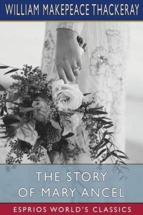 The Story of Mary Ancel
