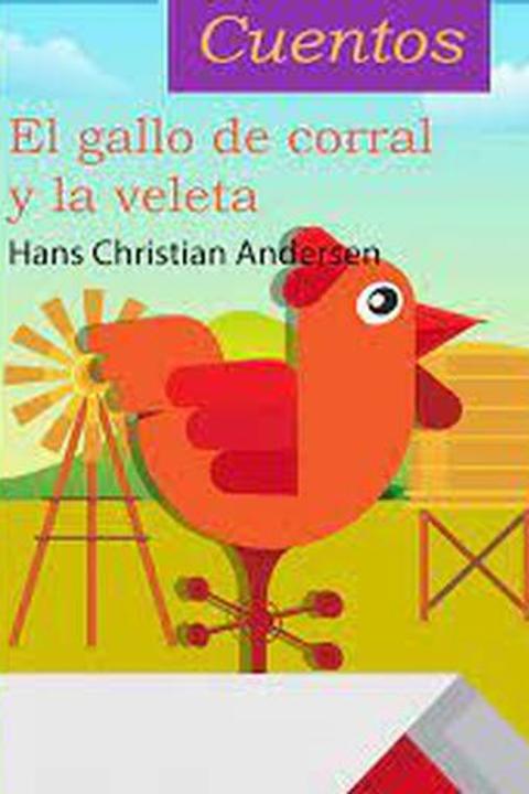 El gallo de corral y la veleta