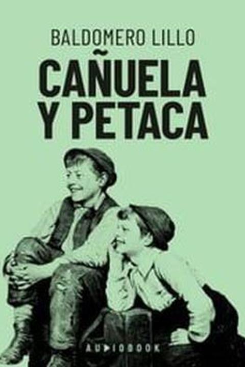Cañuela y Petaca