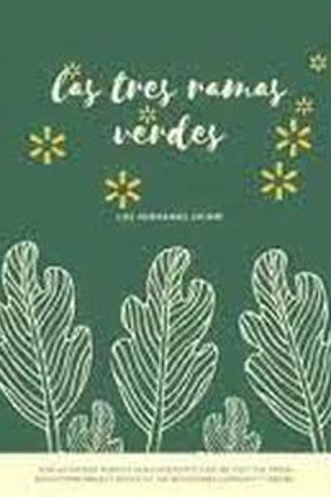 Los tres ramos verdes