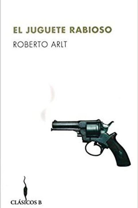 El juguete rabioso