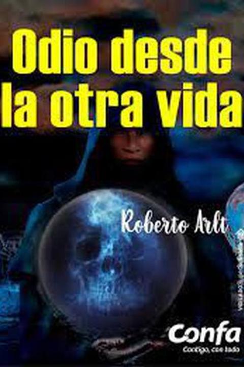 Odio desde la otra vida