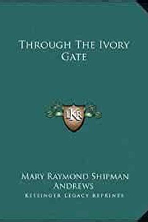 Through the Ivory Gate