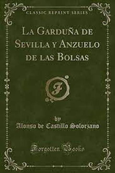 La garduña de Sevilla y anzuelo de las bolsas