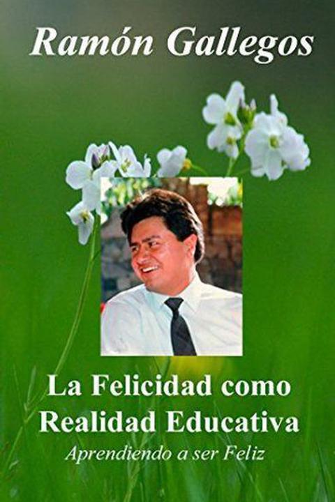 Educación holista, aprendiendo con Ramón Gallegos