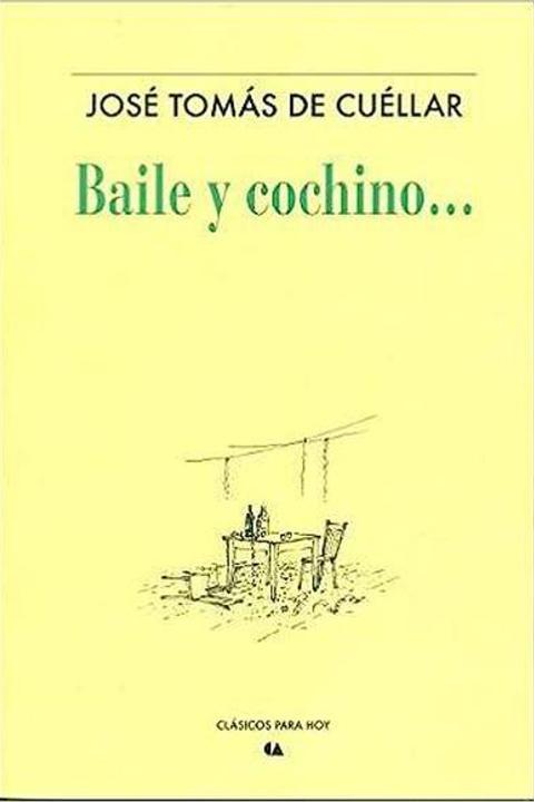 Baile y cochino