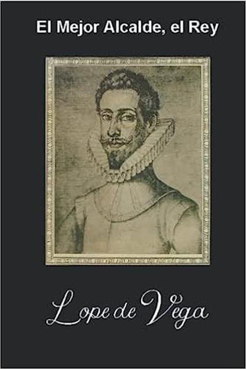 El mejor Alcalde, el Rey
