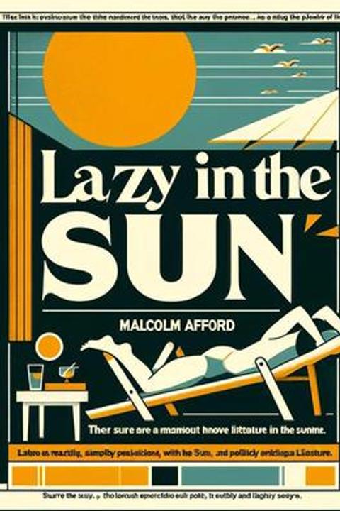 Lazy in the Sun