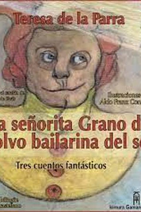 Historia de la señorita grano de polvo, bailarina del sol